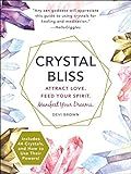 Crystal Bliss: Attract Love. Feed Your Spirit. Manifest Your Dreams.    Paperback – Illustrated... | Amazon (US)