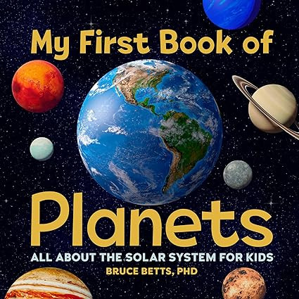 My First Book of Planets: All About the Solar System for Kids      Paperback – June 16, 2020 | Amazon (US)