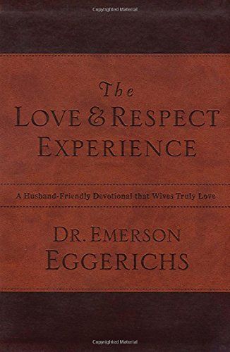 The Love and   Respect Experience: A Husband-Friendly Devotional that Wives Truly Love | Amazon (US)