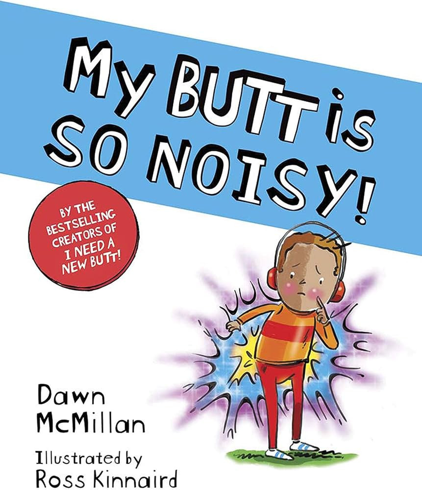 My Butt is SO NOISY! | Amazon (US)