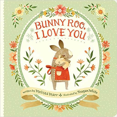 Bunny Roo, I Love You     Board book – Illustrated, January 10, 2017 | Amazon (US)