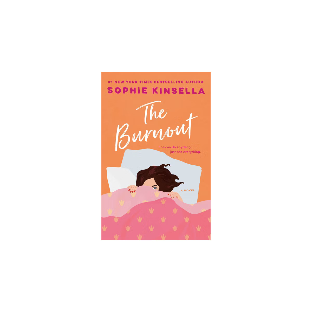 The Burnout - by  Sophie Kinsella (Paperback) | Target