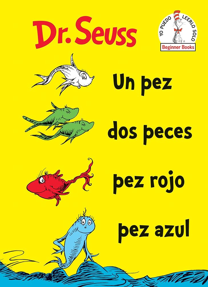 Un Pez Dos Peces Pez Rojo Pez Azul (One Fish Two Fish Red Fish Blue Fish Spanish Edition) (Beginn... | Amazon (US)