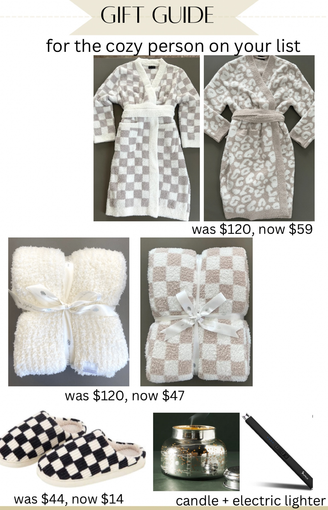 You can’t go wrong with any of these options for a cozy person, I love this soft buttery robe, the barefoot dreams blanket dudes, and of course a candle and electric lighter. #ltkhome #ltkfamily

#LTKGiftGuide #LTKSeasonal #LTKHoliday