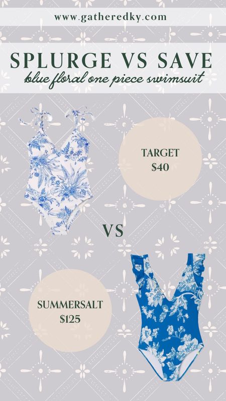 Splurge vs Save: Blue Floral One Piece Swimsuit 

Swim, Bathing Suit, Affordable Swim, Target Finds, Summersalt

#LTKstyletip #LTKswim #LTKSeasonal