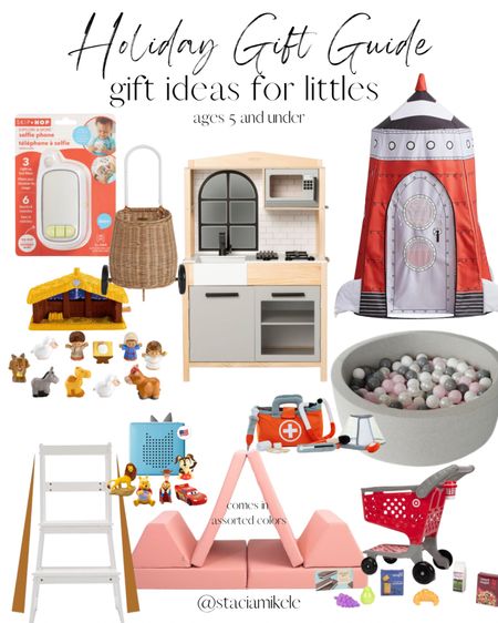 Gift ideas for kids ages 6 and under. Pretend play and more 

Selfie Phone with Mirror for babies and toddlers
Play Kitchen – Under $150
Rocket Ship Imagination PlaySet
Little People – nativity and other varieties
Push Basket (toddler toy)
Ball Pit
Tonies Audio Player – Starter Set
Doctor and Vet Play Set
Toddler Tower for helping the kitchen
Play Couch – Comes in multiple colors
Target Cart with food

#LTKGiftGuide