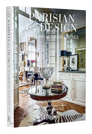 Parisian by Design: Interiors by David Jimenez      Hardcover – October 18, 2022 | Amazon (US)