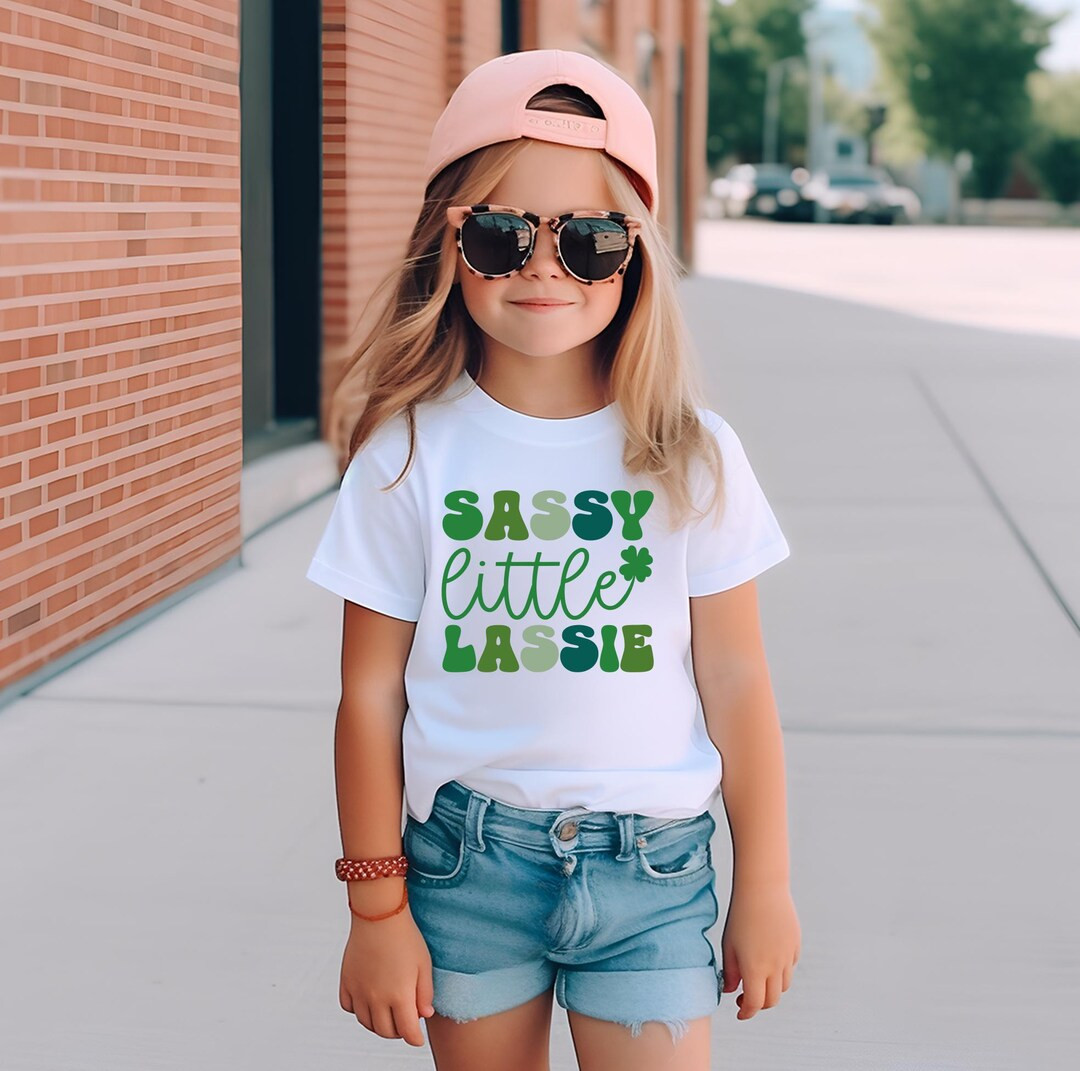 Sassy Little Lassie Toddler Girl Shirt, St. Patrick's Day Girls Shirt, Funny St. Patrick's Day Gi... | Etsy (US)