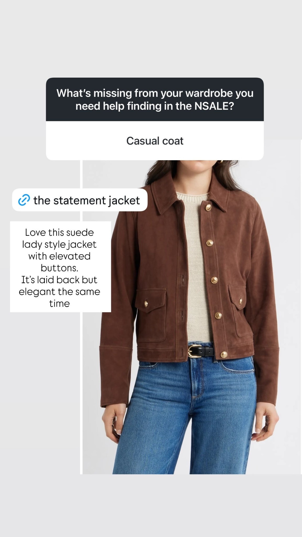 Love this suede lady style jacket 
with elevated buttons. 
It’s laid back but elegant the same time. Best of the NSALE.

#LTKSaleAlert #LTKOver40 #LTKootd