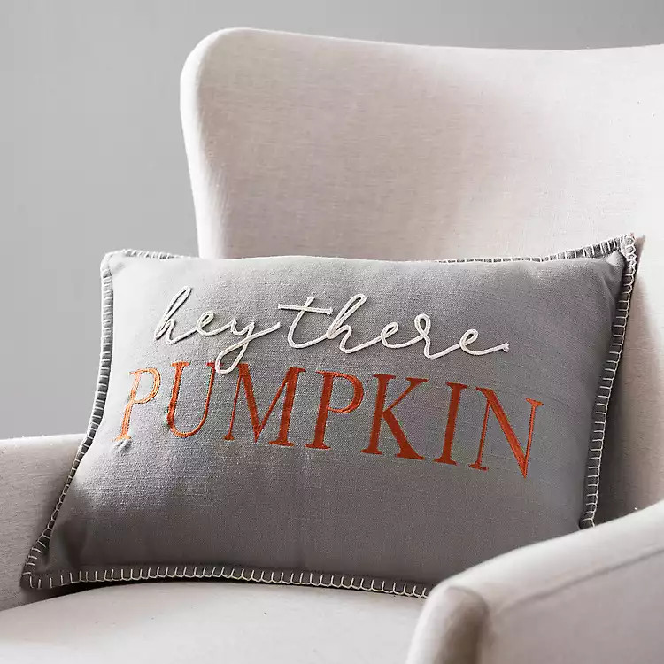 New!
											Gray Hey There Pumpkin Accent Pillow | Kirkland's Home