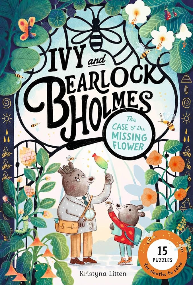 The Case of the Missing Flower (Ivy and Bearlock Holmes Book 1): 15 Puzzles for Sleuths to Solve ... | Amazon (US)