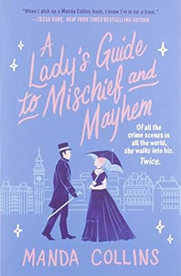 A Lady's Guide to Mischief and Mayhem (A Lady's Guide, 1) | Amazon (US)