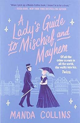 A Lady's Guide to Mischief and Mayhem (A Lady's Guide, 1) | Amazon (US)