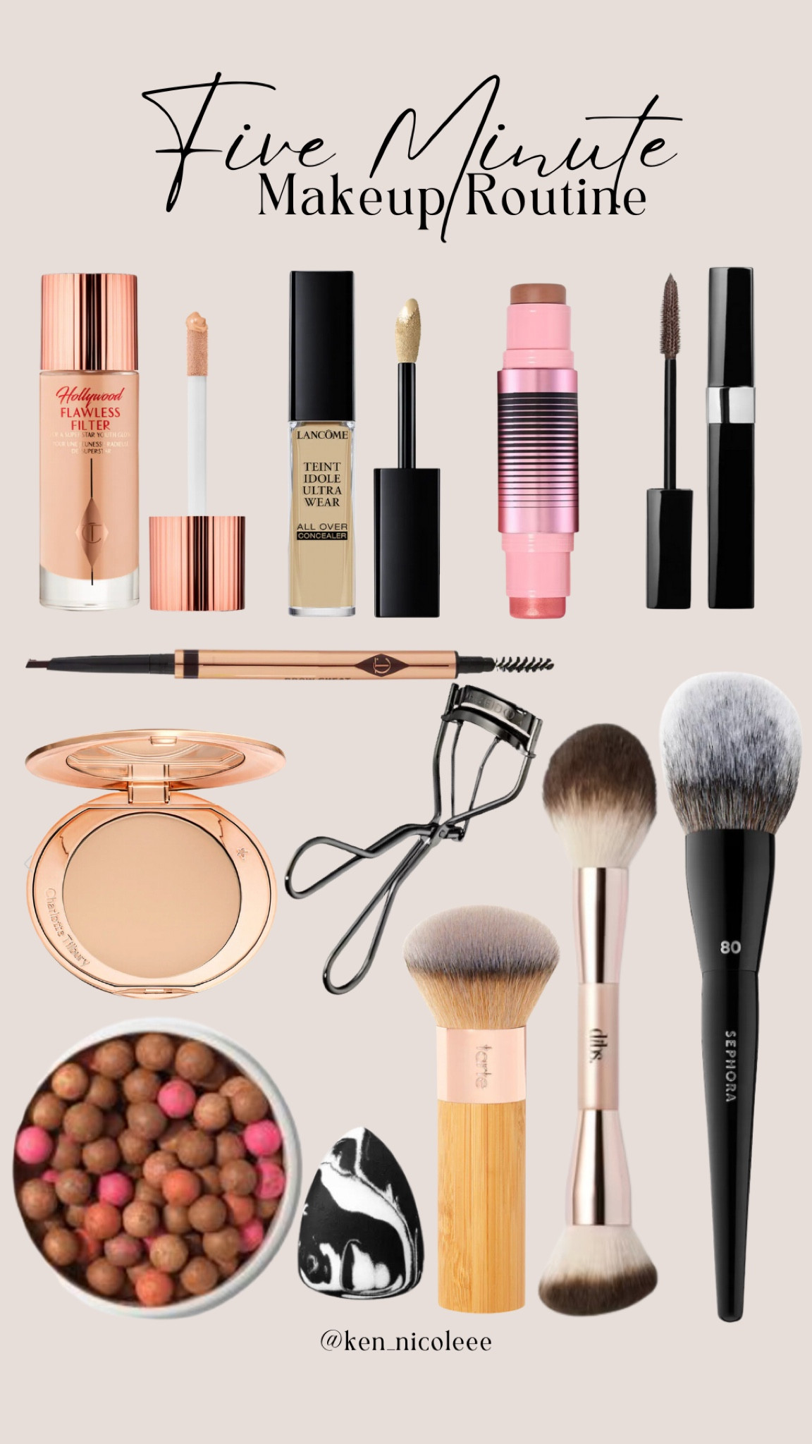 Five minute makeup routine, easy makeup routine, fast makeup routine, on the go makeup, easy makeup, charlotte tilbury, Lancôme, dibs, chanel, bronzing pearls, makeup brush, eyelash curler

*Can’t link the bronzing pearls!! Message me on insta @ken_nicoleee for link!!

#LTKStyleTip #LTKFindsUnder100 #LTKBeauty
