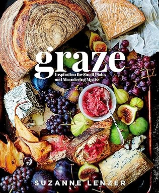Graze: Inspiration for Small Plates and Meandering Meals: A Charcuterie Cookbook | Amazon (US)