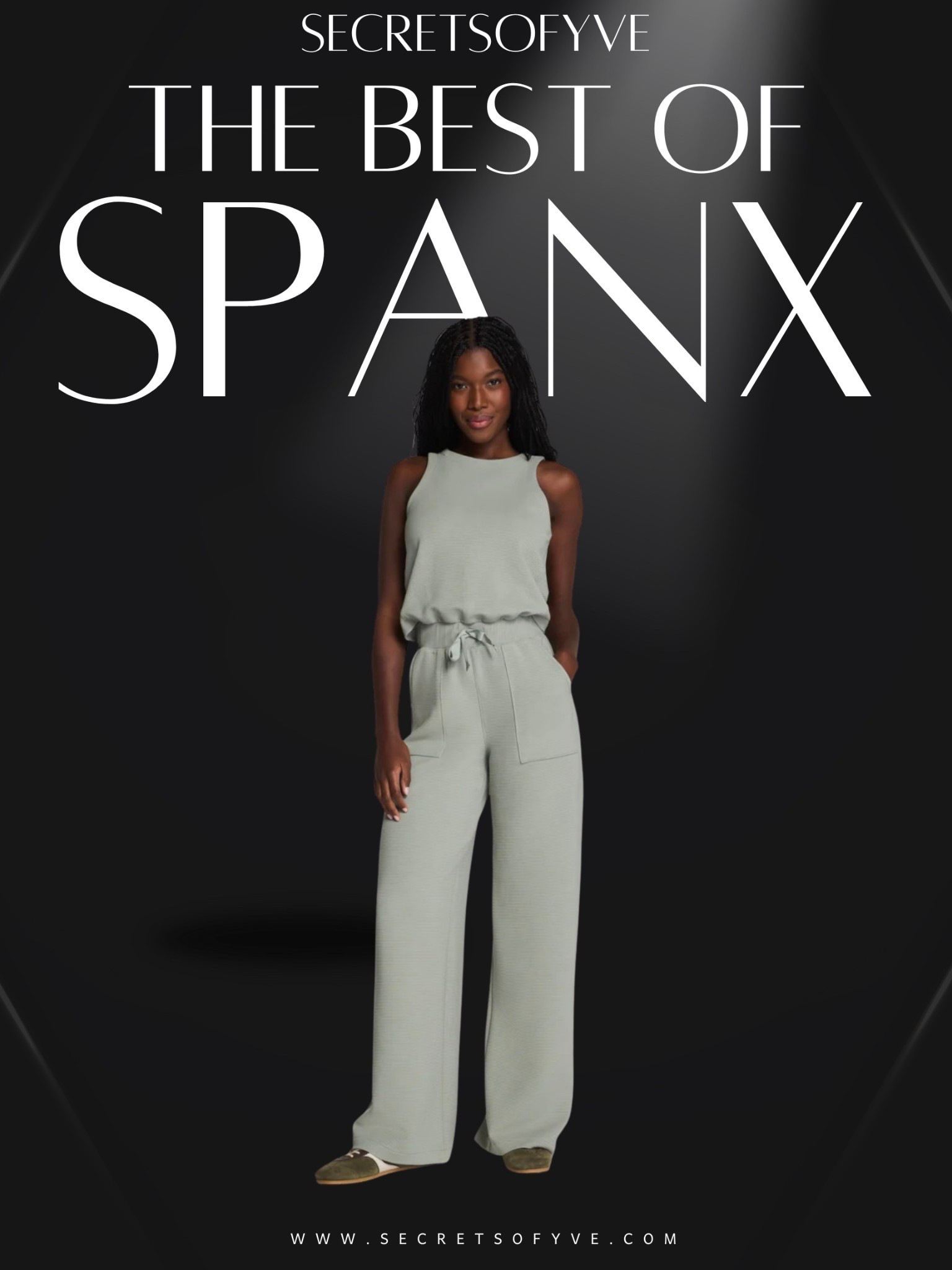 SecretsofYve: high quality @Spanx favorites! LTK Spring Sale
#Secretsofyve #ltkgiftguide
Always humbled & thankful to have you here.. New posts daily at 3pm & 4:15pm EST. 
CEO: PATESI Global & PATESIfoundation.org
@secretsofyve : where beautiful meets practical, comfy meets style, affordable meets glam with a splash of splurge every now and then. I do LOVE a good sale and combining codes! #ltkstyletip #ltksalealert #ltku #ltkplussize #ltkmidsize #ltkover40 #ltkpetite #ltkvlog #ltktravel #ltkbump #ltkmomlife #ltkfestival #ltktall #ltkspringsale secretsofyve

#LTKSeasonal #LTKWorkwear #LTKootd