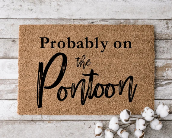 Probably on the Pontoon Doormat  Nautical Doormat  Lake Life | Etsy | Etsy (DACH)