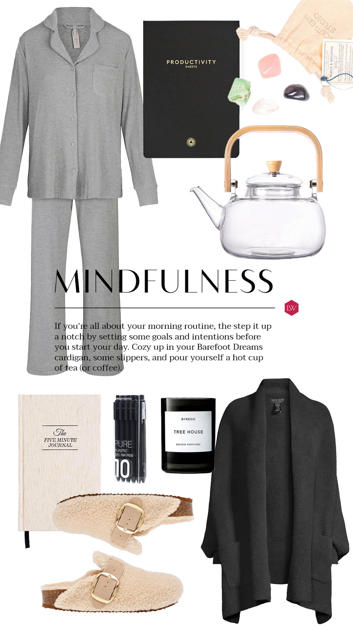 If you're all about your morning routine, then step it up a notch by setting some goals and intentions before you start your day. Cozy up in your Barefoot Dreams cardigan, some slippers, and pour yourself a hot cup of tea (or coffee). 

#LTKstyletip #LTKSeasonal #LTKover40