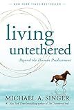 Living Untethered: Beyond the Human Predicament | Amazon (US)