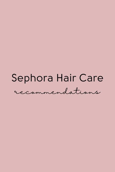 Sephora hair care favorites

Shampoo, dry shampoo, conditioner, leave in conditioner, hair oil, heat protectant spray

#LTKBeautySale #LTKsalealert #LTKbeauty