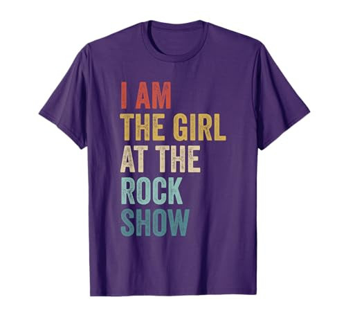 Rock Music Fans Concert Lover I Am The Girl At The Rock Show T-Shirt | Amazon (US)