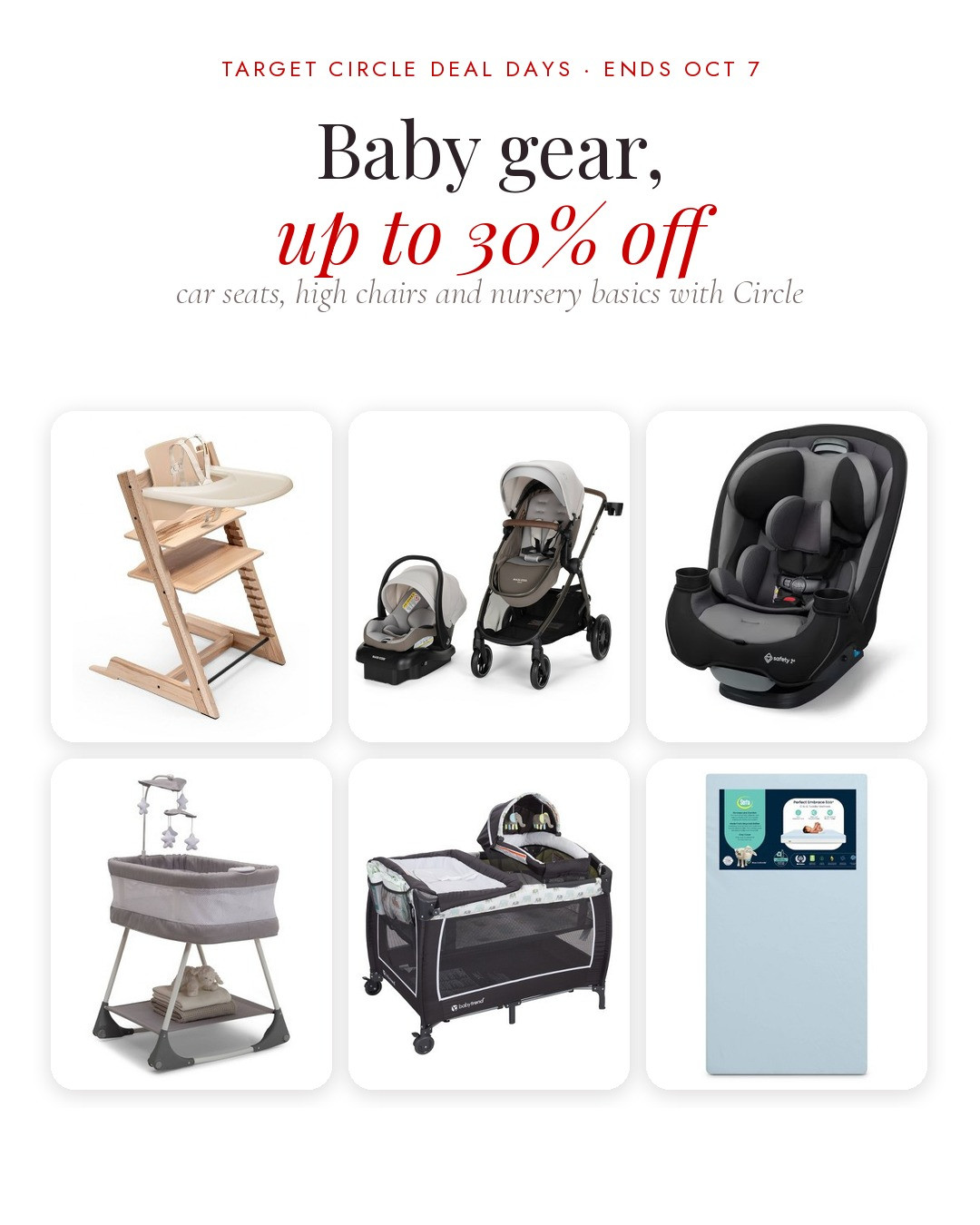 🍼 Big baby gear is up to 30% off at Target with Circle, ends tomorrow

🚗 On the go
Maxi-Cosi Sienna modular travel system — $328.99 (reg $419.99)
Safety 1st Grow and Go all-in-one car seat — $111.99 (reg $139.99)

🪑 Feeding
Stokke Tripp Trapp high chair — $244.99 (reg $349.99)

🌙 Nursery
Simmons Kids rocking bassinet — $80.49 (reg $114.99)
Baby Trend Lil Snooze nursery center — $55.99 (reg $79.99)
Serta Perfect Embrace crib mattress — $41.99 (reg $59.99)

Prices are the Target Circle price, free to join in the Target app. Ends Oct 7.

Baby registry, baby gear, travel system, car seat, high chair, Stokke, Maxi-Cosi, bassinet, pack and play, crib mattress, Target baby, Target Circle Deal Days 

 