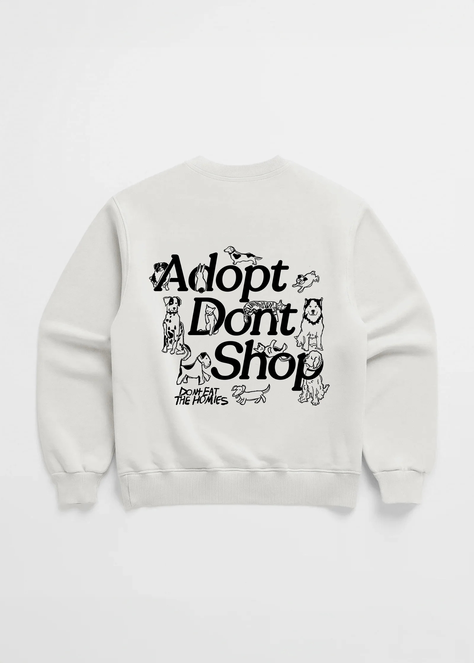 Adopt Dont Shop Crewneck | DONT EAT THE HOMIES