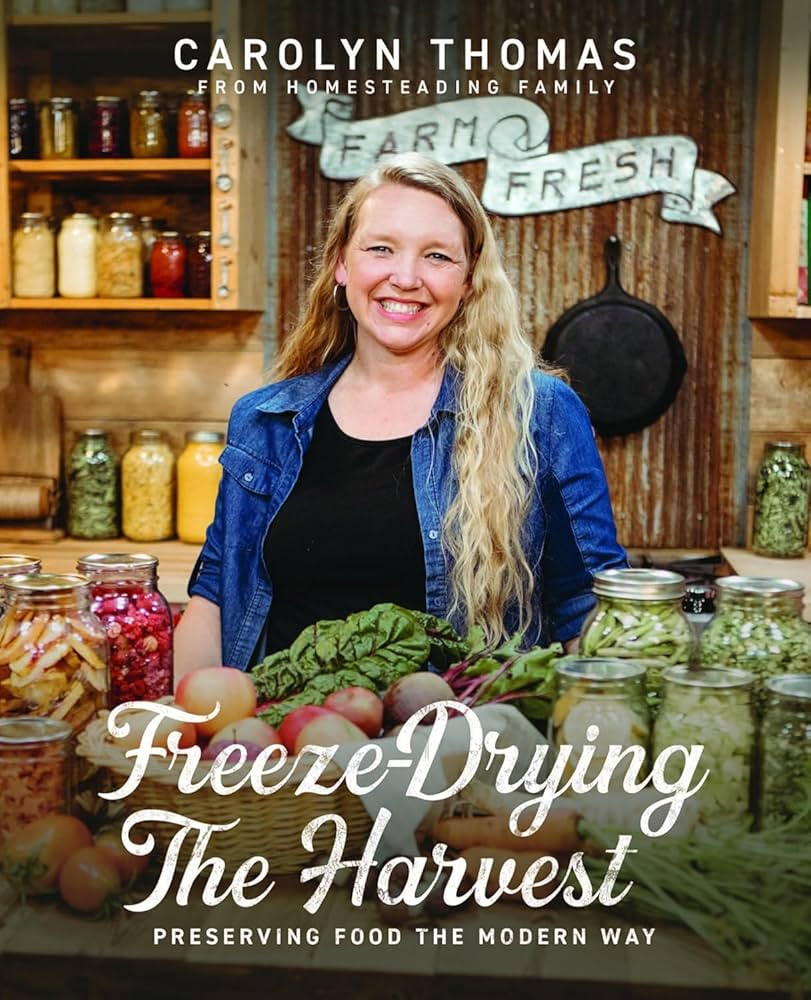 Freeze-Drying the Harvest: Preserving Food the Modern Way | Amazon (US)