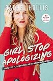 Girl, Stop Apologizing: A Shame-Free Plan for Embracing and Achieving Your Goals    Hardcover –... | Amazon (US)