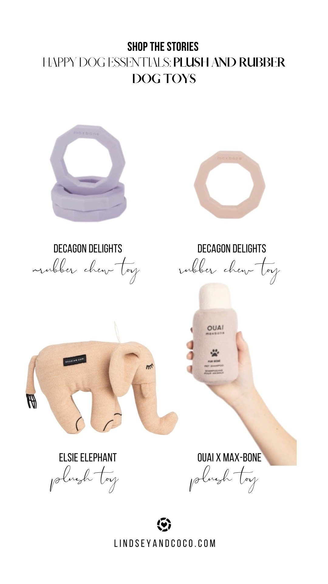 Our Favorite Dog Toys by Maxbone 

Save 10% at maxbone.com with code LINDSEYANDCOCO10

Scroll to shop. 

#LTKPet

#LTKActive #LTKHome