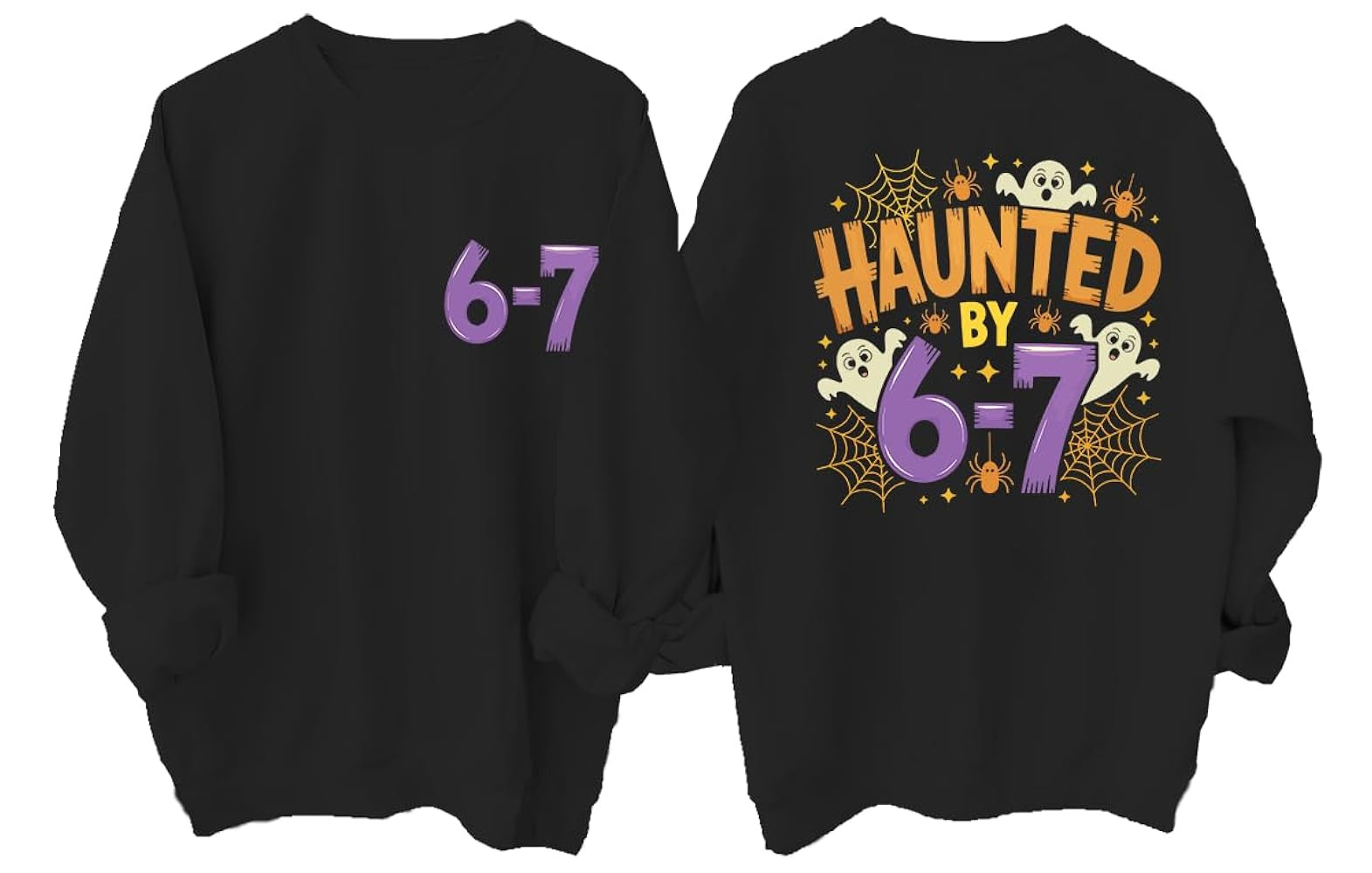Haunted By 67 Sweatshirt Six Seven Halloween Sweatshirt Haunted By 6-7 Halloween Ghosts Hoodie | Amazon (US)