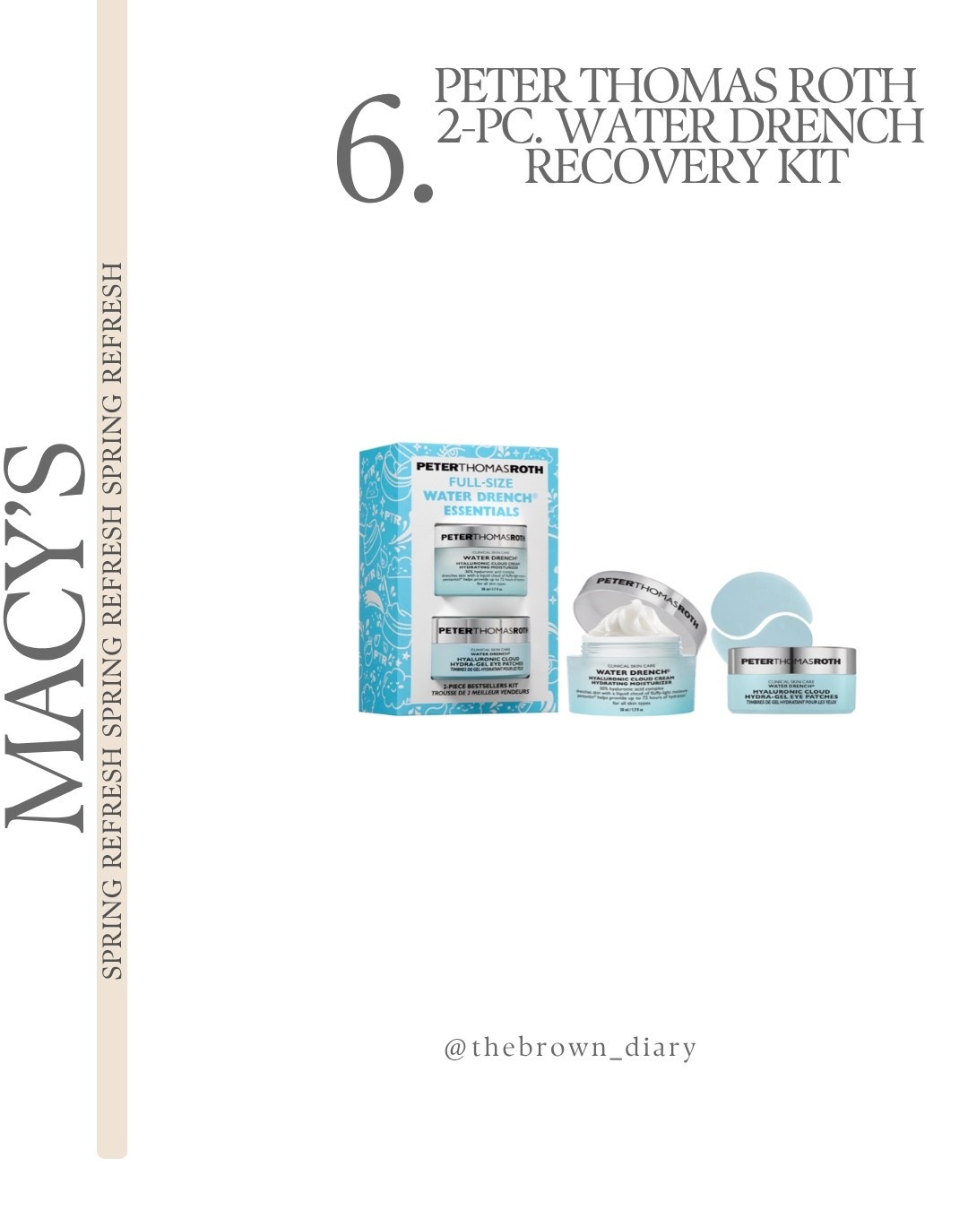 @Macys Macy’s Spring Refresh  Sale Peter Thomas Roth water drench recovery kit 

#LTKBeauty #LTKmomlife #LTKSaleAlert