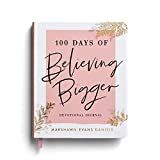 100 Days of Believing Bigger: Devotional Journal | Amazon (US)