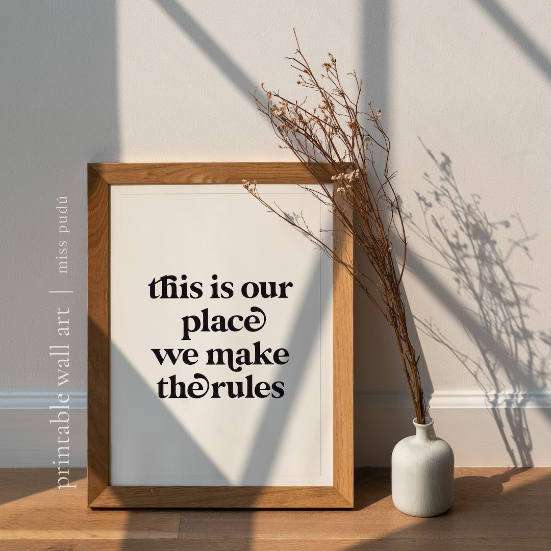 This is Our Place We Make the Rules Printable Poster TS Wall Art Digital Download. Lover Lyrics G... | Etsy (US)