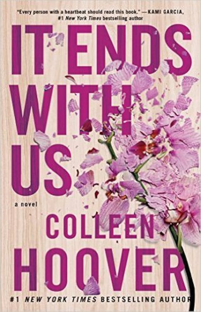 It Ends With Us: A Novel Paperback – 5 Aug 2016 by Colleen Hoover (Author) | Amazon (US)
