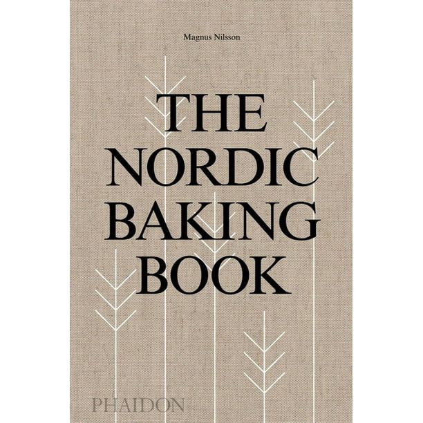 The Nordic Baking Book (Hardcover) - Walmart.com | Walmart (US)