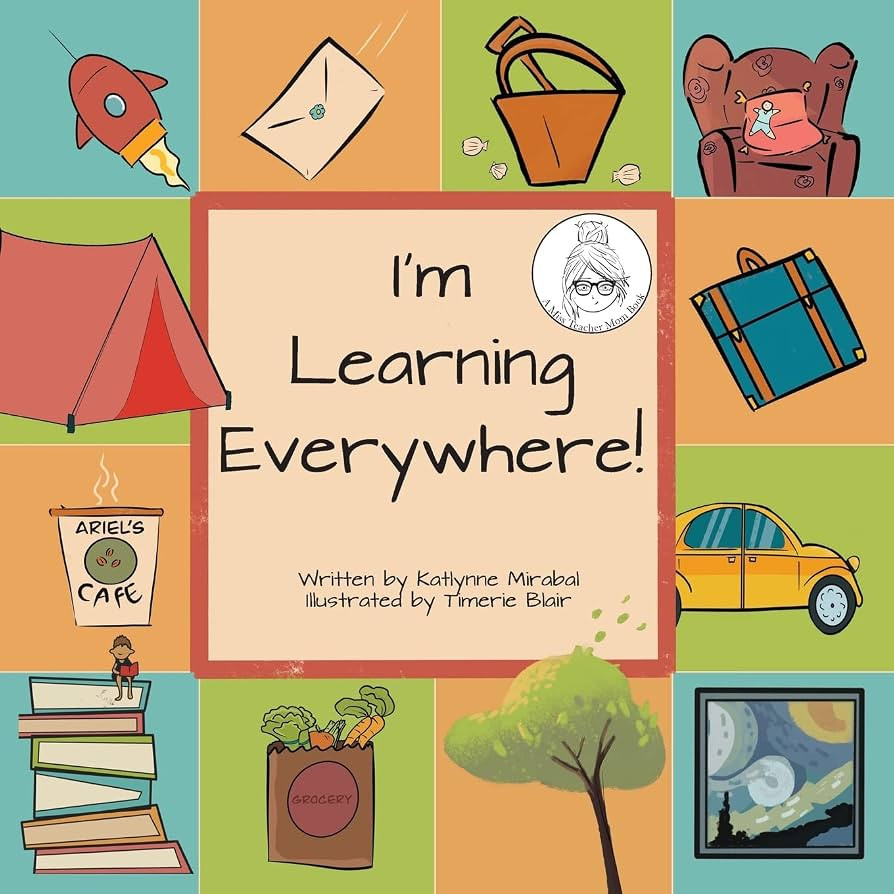 I'm Learning Everywhere: (A Miss Teacher Mom Book) | Amazon (US)