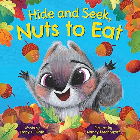 Hide and Seek, Nuts to Eat: A Fall STEAM Picture Book About Squirrels for Early Learners      Har... | Amazon (US)