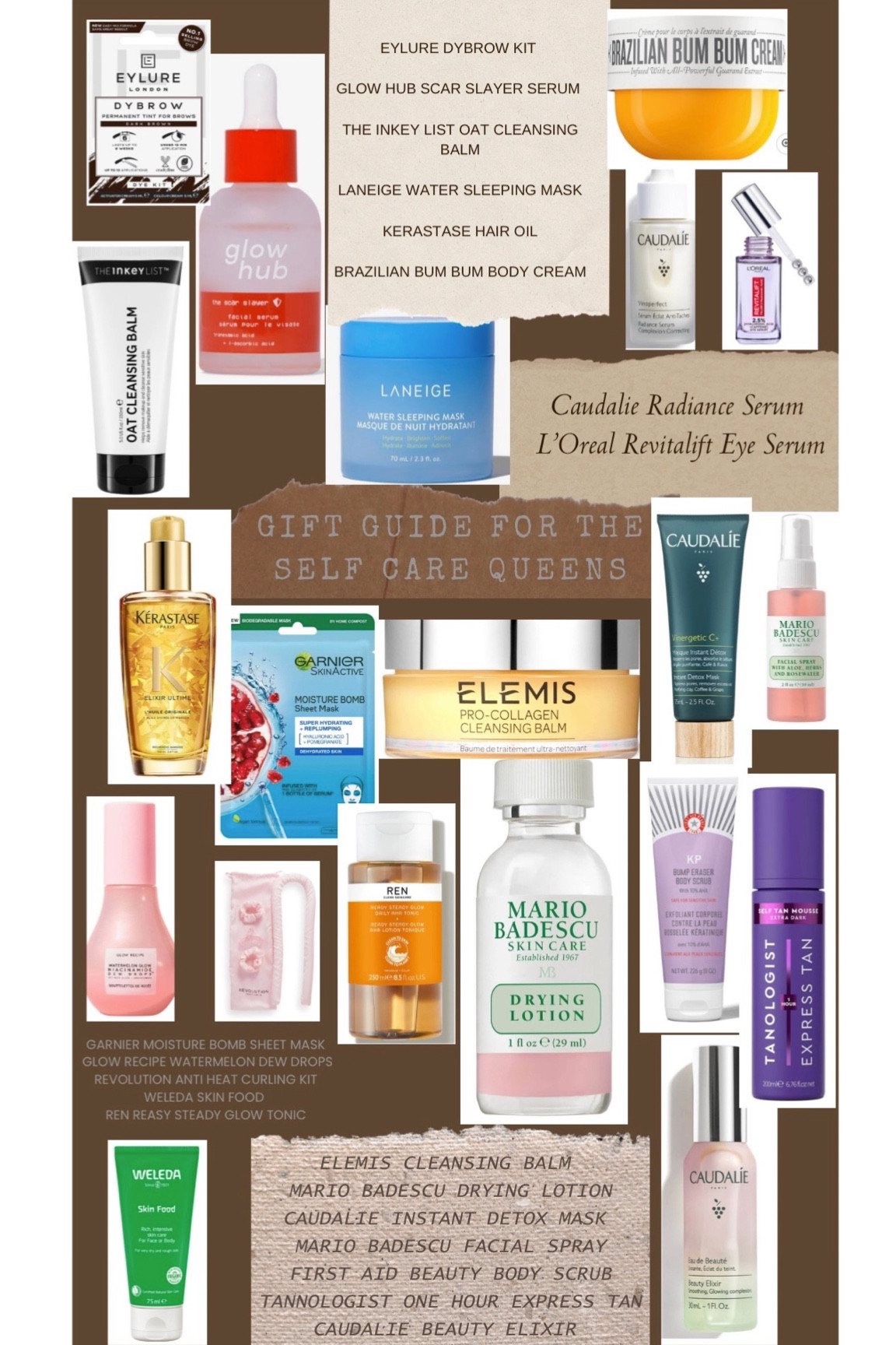 Gift Guide For The Self Care Queens 🫶🏻
The glow hub, scar slayer serum 
L’Oreal eye serum 
Caudalie serum 
Mario Budescu facial spray 
Caudalie detox mask 
Garnier sheet mask 
The inky list oat cleansing balm 
Kerastase hair oil 
First aid beauty body scrub 
Tannologist express tan 
Mario Budescu drying lotion 
Ren clean skincare toner 
Revolution anti heat curl kit 
Brazilian bum bum cream 
Eylure eyebrow dye kit
Caudalie beauty Elixer 
Weleda skin food 

#LTKHoliday #LTKGiftGuide #LTKSeasonal