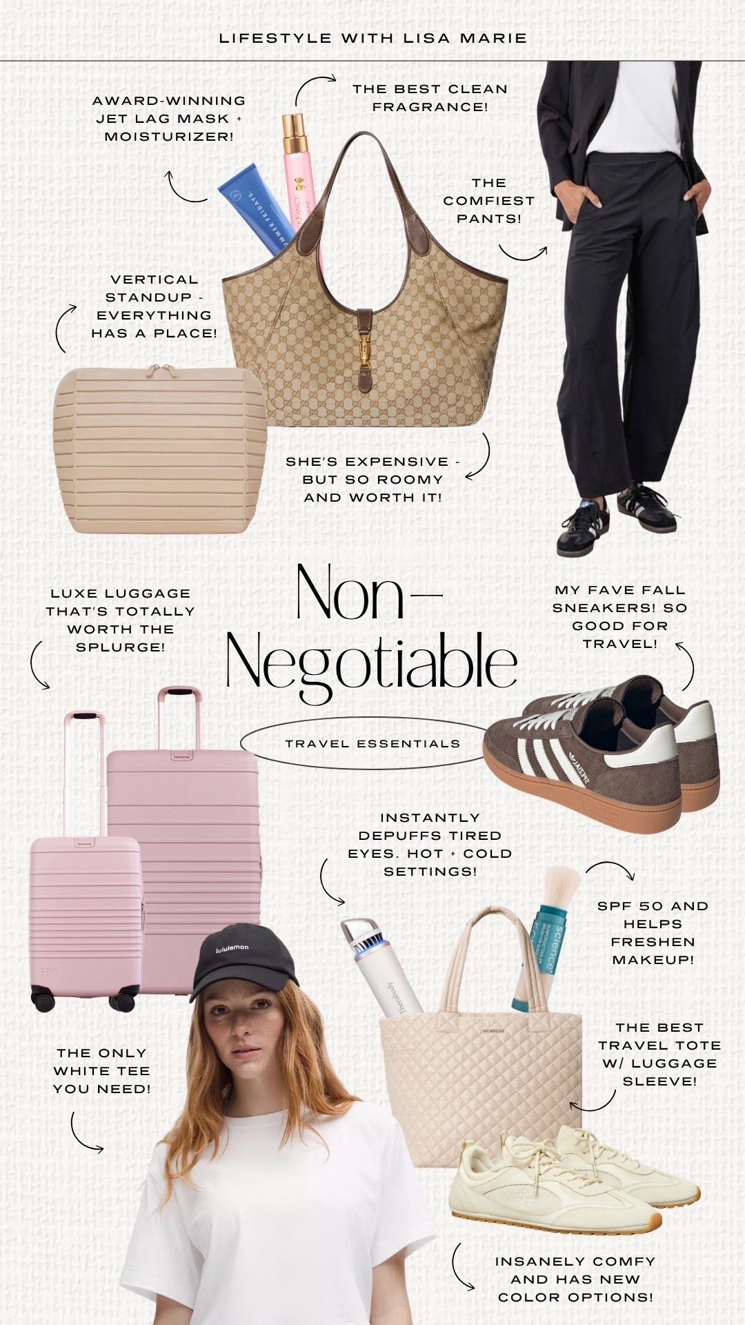 These travel essentials are non-negotiable when I travel! Comfortable sneakers for walking, traveling and airports. Luxury suitcase sets and luggage. Designer handbags and tote bags. Vertical cosmetic organizers for travel. Comfortable travel pants. Travel-sized clean beauty products, cosmetics, makeup and skincare. The best white tee. Travel totes with luggage sleeves.

#LTKTravel #LTKPetite #LTKBeauty