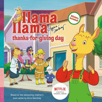 Llama Llama Thanks-For-Giving Day - by  Anna Dewdney (Paperback) | Target