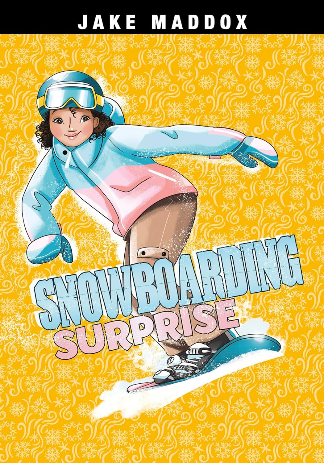 Snowboarding Surprise (Jake Maddox Girl Sports Stories)      Paperback – August 1, 2021 | Amazon (US)