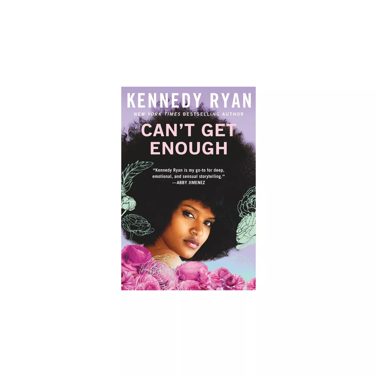 Can't Get Enough - by  Kennedy Ryan (Hardcover) | Target
