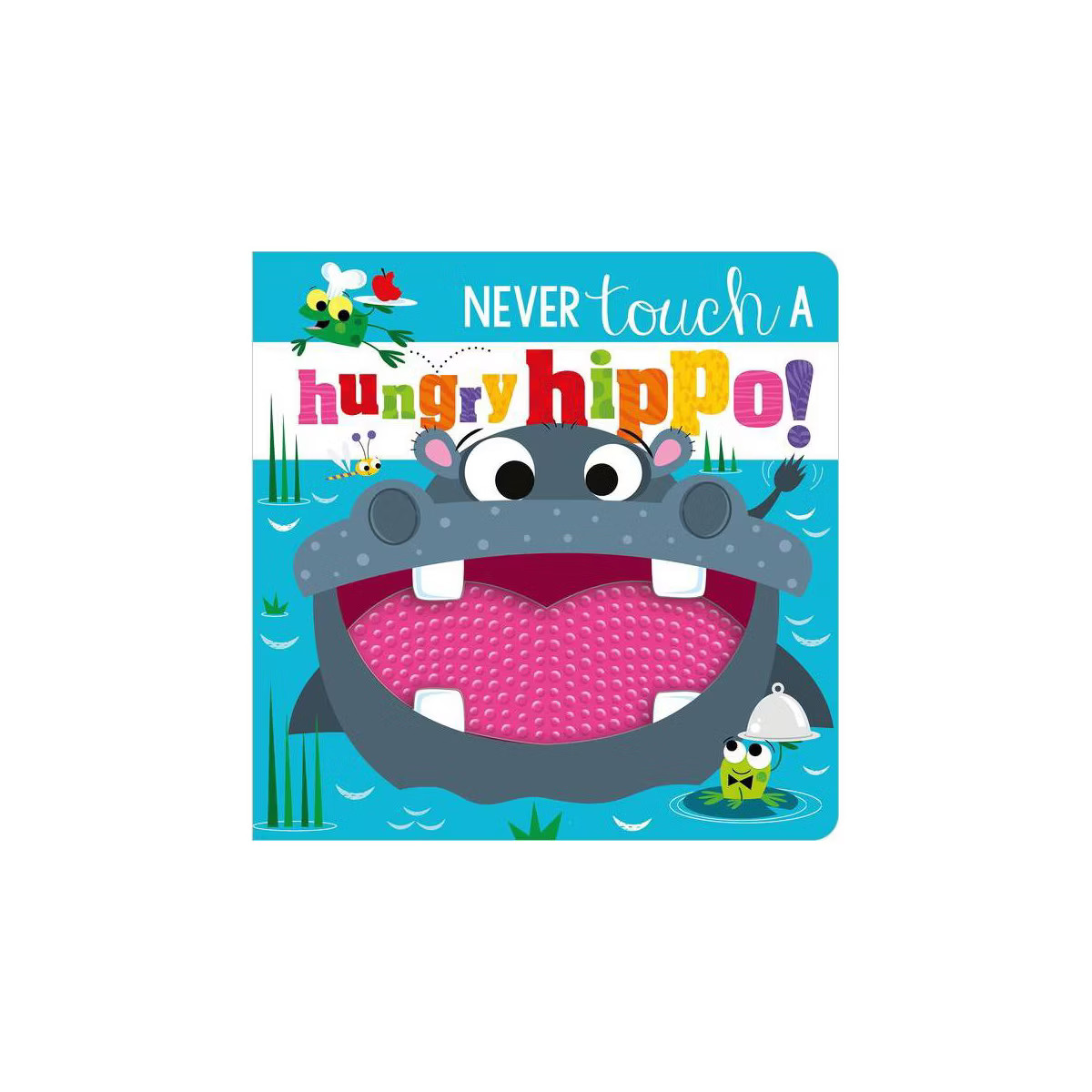 Never Touch a Hungry Hippo! - by Rosie Greening (Hardcover) | Target