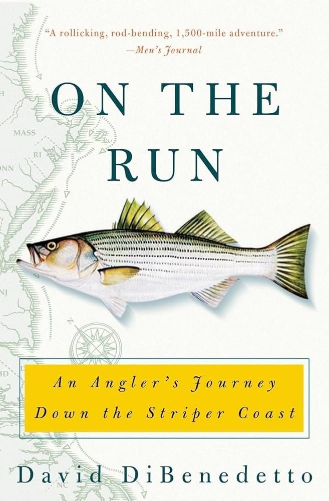 On the Run: An Angler's Journey Down the Striper Coast | Amazon (US)