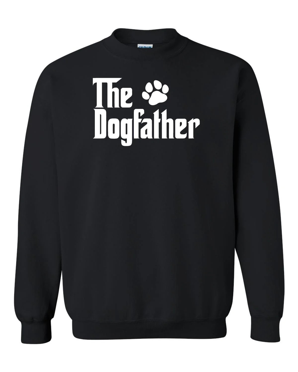The Dog Father Funny Dog Dad Father's Day Pet Lover Sweatshirt | Walmart (US)