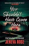 You Shouldn't Have Come Here     Hardcover – April 25, 2023 | Amazon (US)