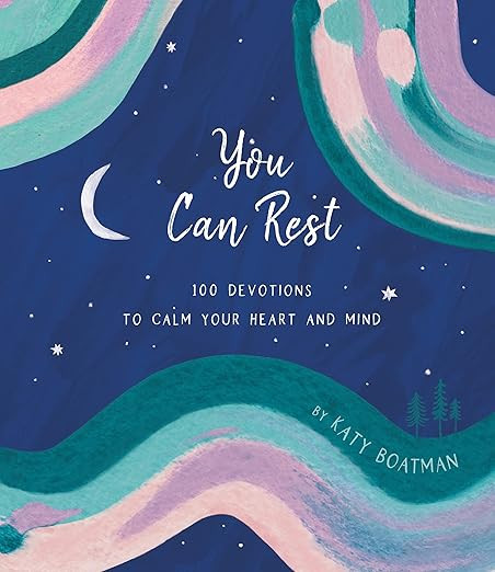 You Can Rest: 100 Devotions to Calm Your Heart and Mind      Hardcover – March 29, 2022 | Amazon (US)