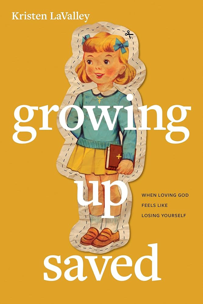 Growing Up Saved: When Loving God Feels Like Losing Yourself | Amazon (US)