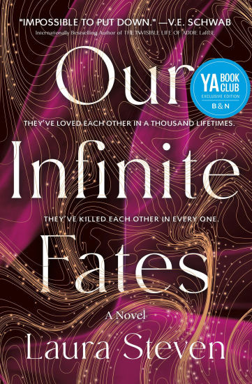 Our Infinite Fates (Deluxe Limited Edition) (Barnes & Noble YA Book Club Edition) | Barnes & Noble